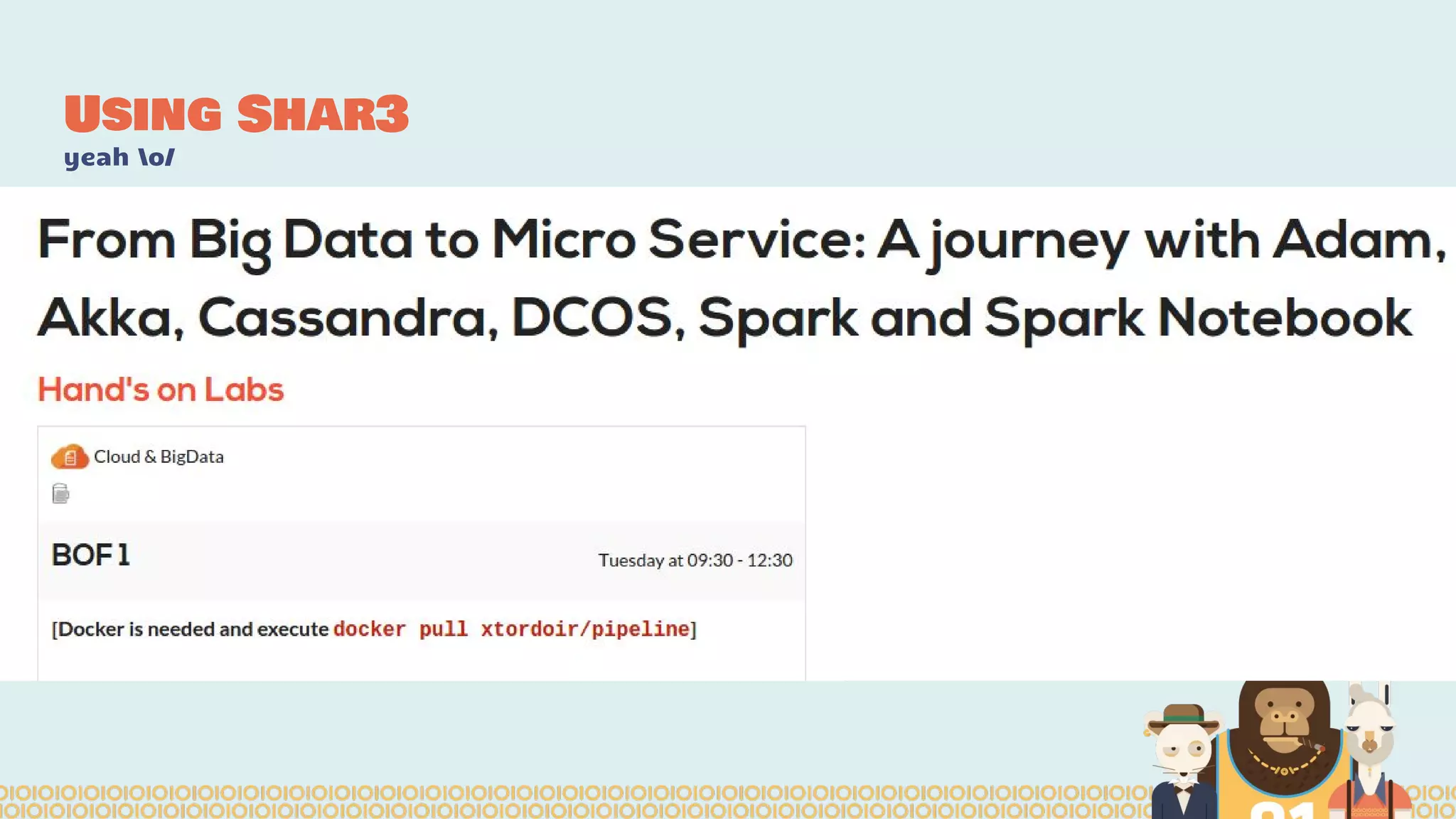Using Shar3
yeah o/
Let’s take this example where some buddies from
Datastax Joel Jacobson @joeljacobson
Simon Ambridge @stratman1958
Mesosphere Michael Hausenblas @mhausenblas
Typesafe Iulian Dragos @jaguarul
Data Fellas Xavier Tordoir @xtordoir
(and me)
 