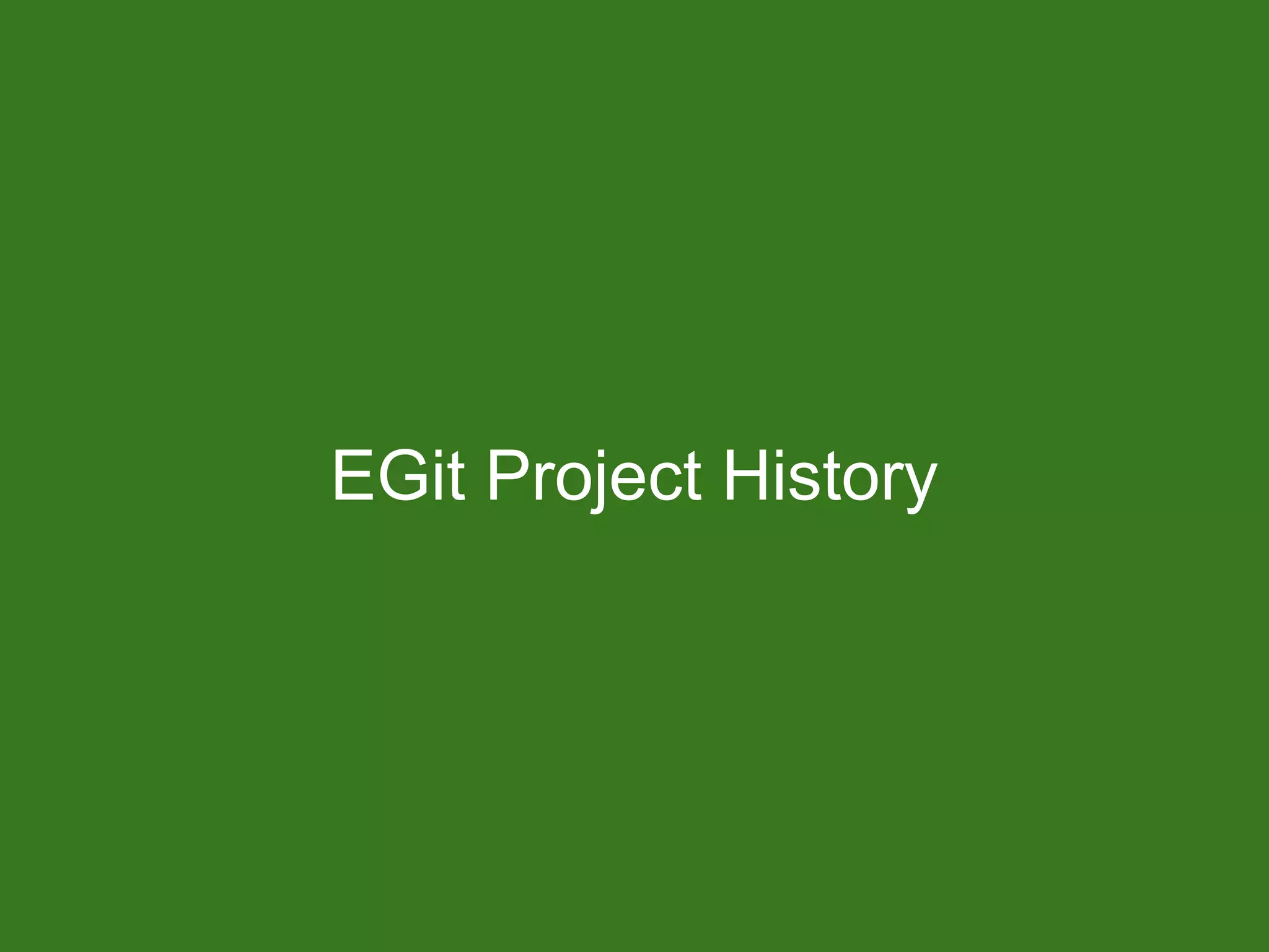 EGit Project History
 