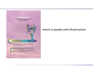 Invest in people and infrastructure
 