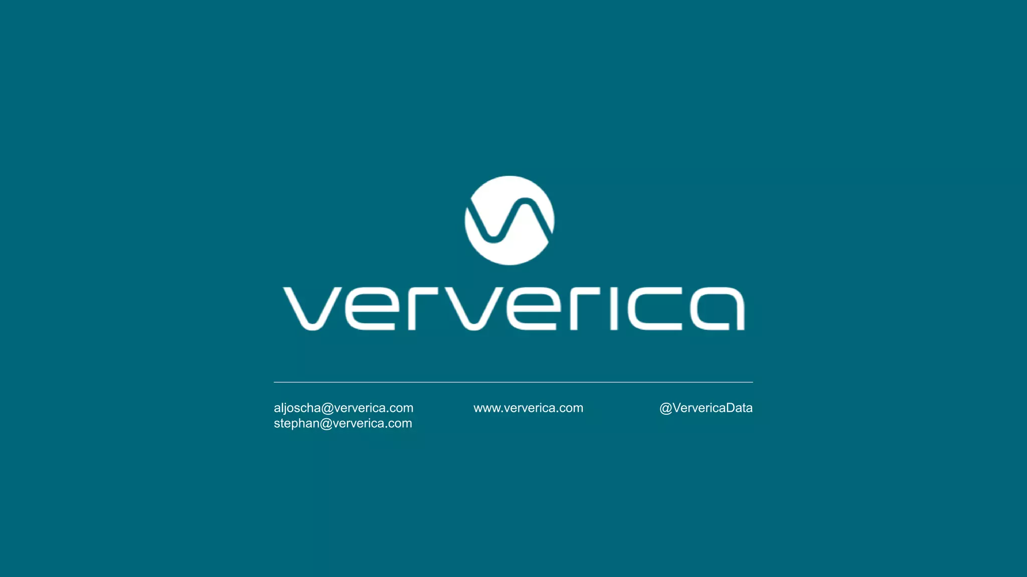 © 2019 Ververica
www.ververica.com @VervericaDataaljoscha@ververica.com
stephan@ververica.com
 