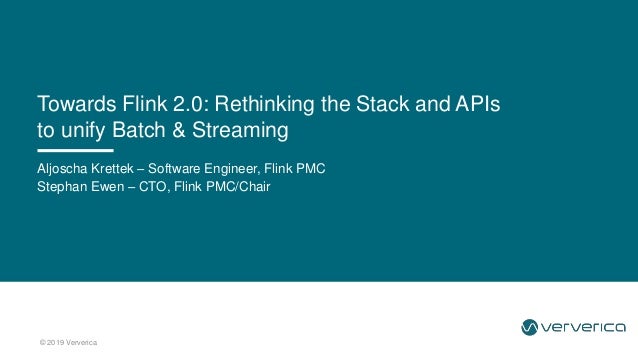Flink Forward San Francisco 2019 Towards Flink 2 0