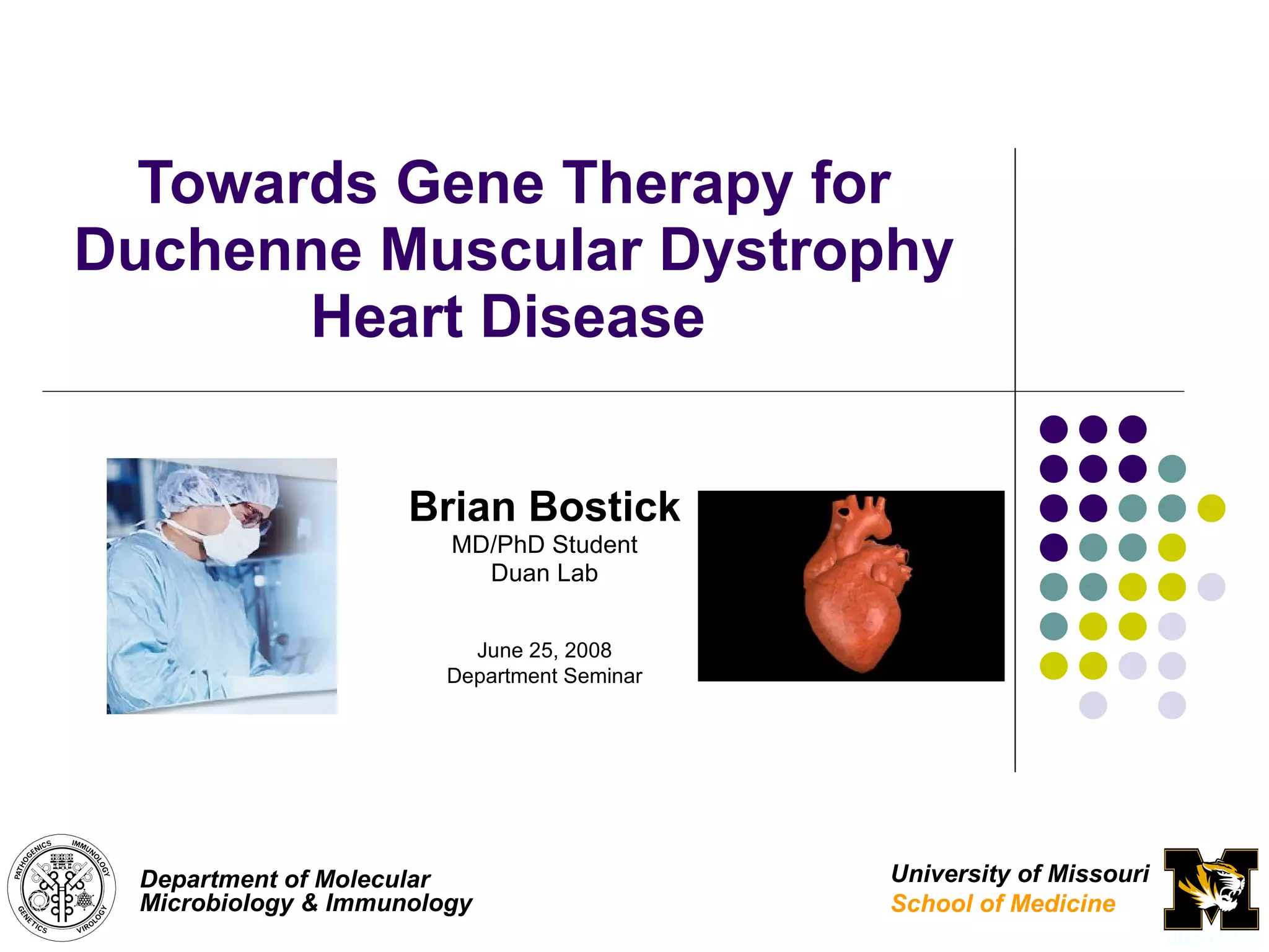 Towards Gene Therapy For Duchenne Muscular Dystrophy Heart Disease | PPT