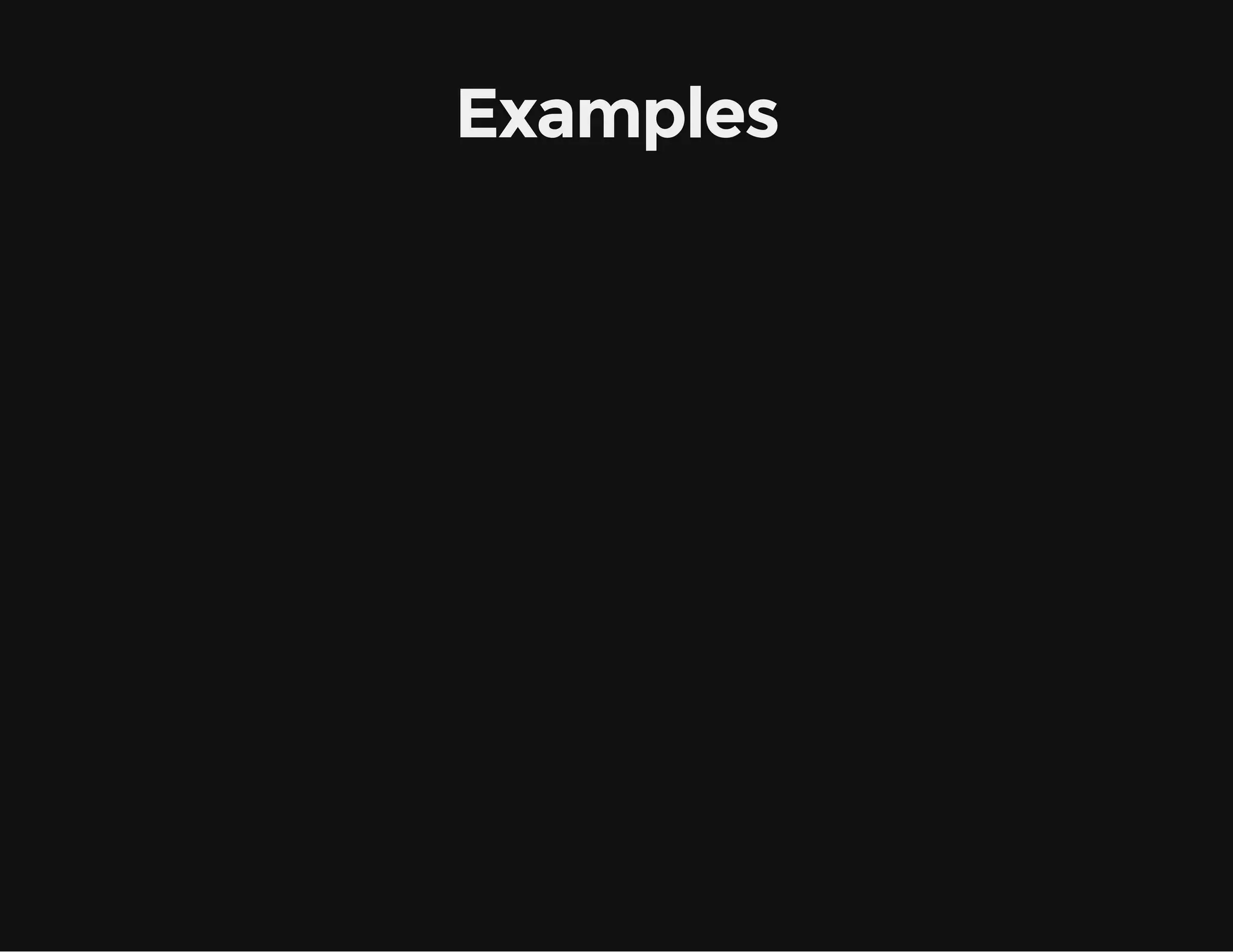 Examples
 
