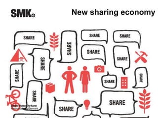 New sharing economy 
 