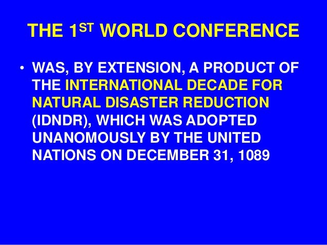 International Decade For Natural Disaster Reduction Is International Decade For Natural Disaster Reduction Is