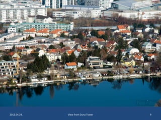 2012.04.24. View from Duna Tower 9 
 