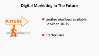 KLM Airline
Digital Marketing In The Future
Limited numbers available
Between 10-15
Starter Pack
 