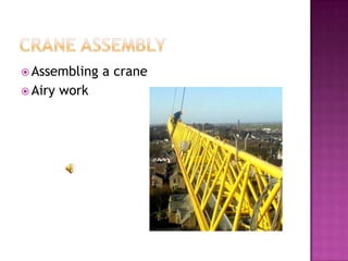 CraneassemblyAssembling a craneAirywork
