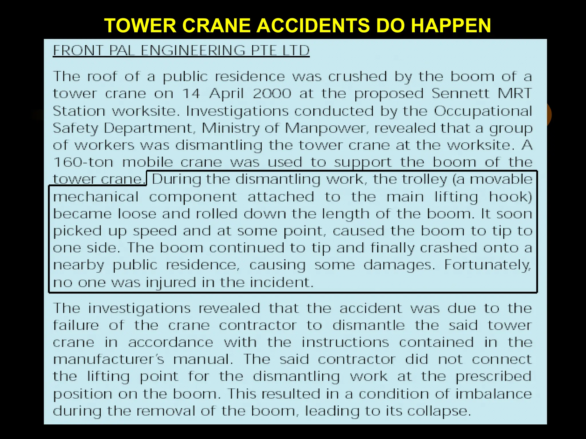 TOWER CRANE ACCIDENTS DO HAPPEN
 