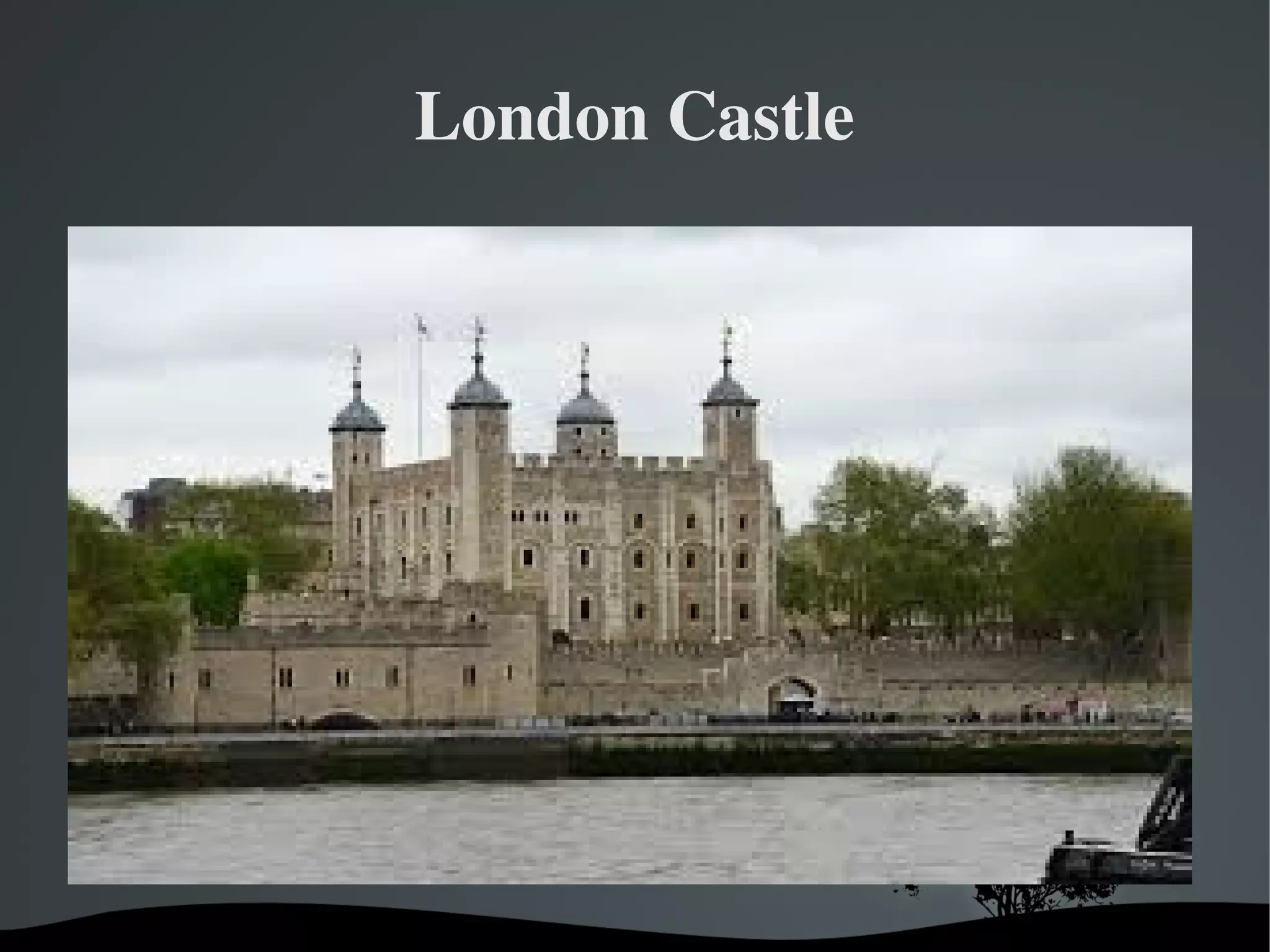 London Castle

 

 

 