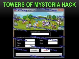 TOWERS OF MYSTORIA HACK
 