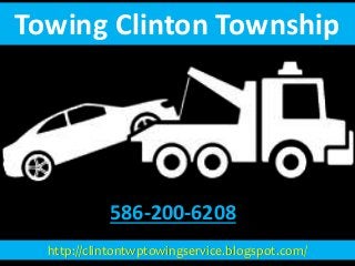 http://clintontwptowingservice.blogspot.com/
Towing Clinton Township
586-200-6208
 