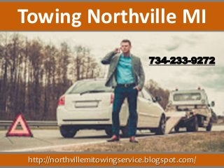 http://northvillemitowingservice.blogspot.com/
734-233-9272
Towing Northville MI
 