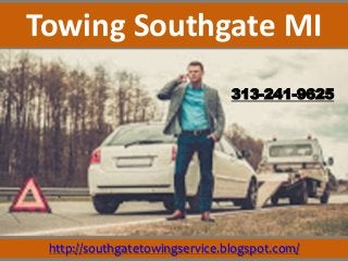 http://southgatetowingservice.blogspot.com/
313-241-9625
Towing Southgate MI
 