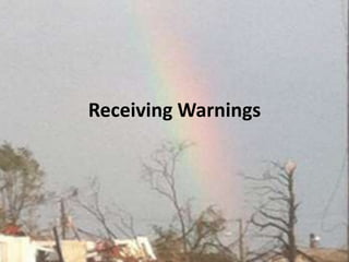 Receiving Warnings
