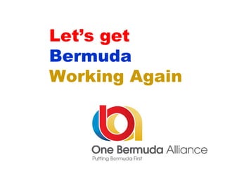 Let’s get Bermuda   Working Again 