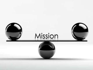 Mission

 