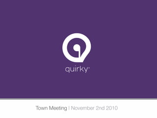 Town Meeting | November 2nd 2010
 