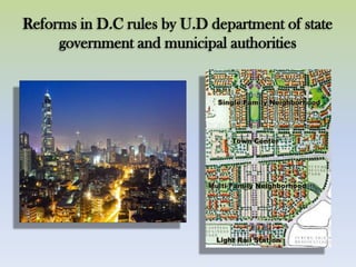 Reforms in D.C rules by U.D department of state
government and municipal authorities
 