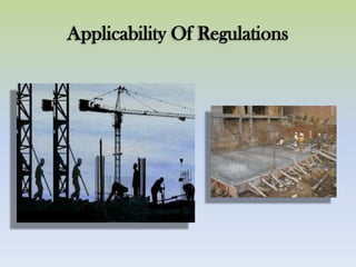 Applicability Of Regulations
 