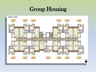 Group Housing
 