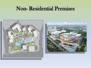 Non- Residential Premises
 
