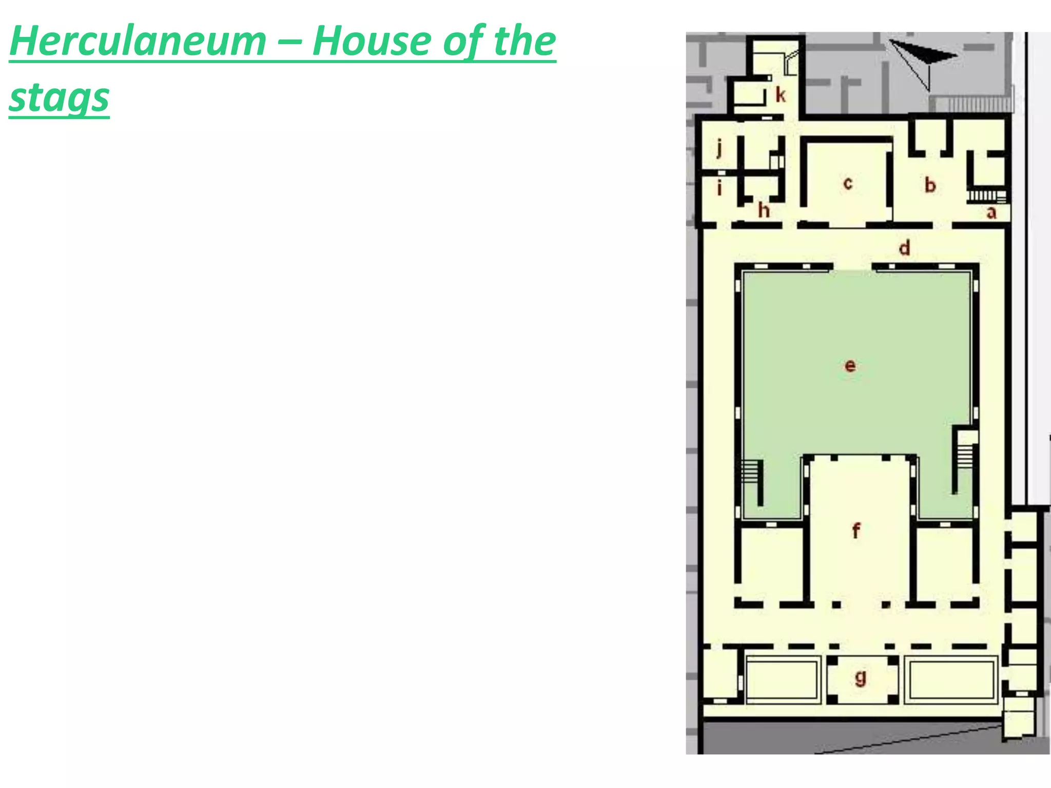 Herculaneum – House of the
stags
 