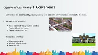 Rohan Dasgupta
Objectives of Town Planning: 1. Convenience
- Convenience can be achieved by providing various socio-economic and recreational amenities for the public.
- Socio-economic amenities:
• Road systems & transportation facilities
• Water & Electricity supply
• Waste management etc.
- Recreational amenities:
• Play grounds & park
• Cinema halls & theaters
• Stadiums etc.
Photo Courtesy: The Asian Age
Photo Courtesy: Metro Rail News Online
 
