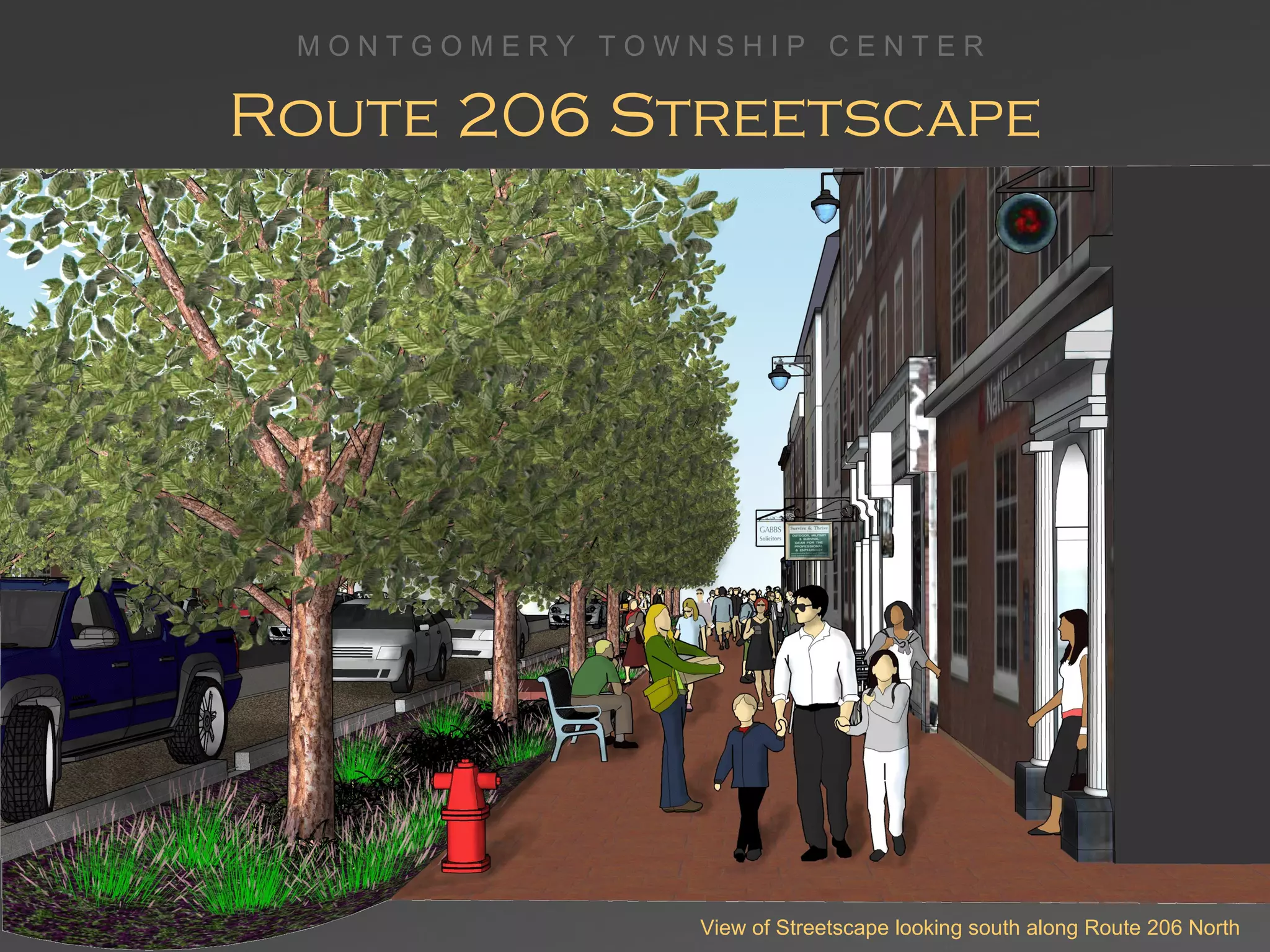 Route 206 Streetscape View of Streetscape looking south along Route 206 North 