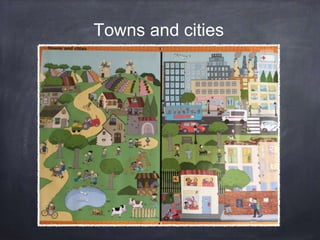 Towns and cities
 