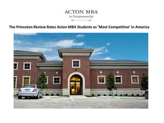 The Princeton Review Rates Acton MBA Students as ‘Most Competitive’ in America