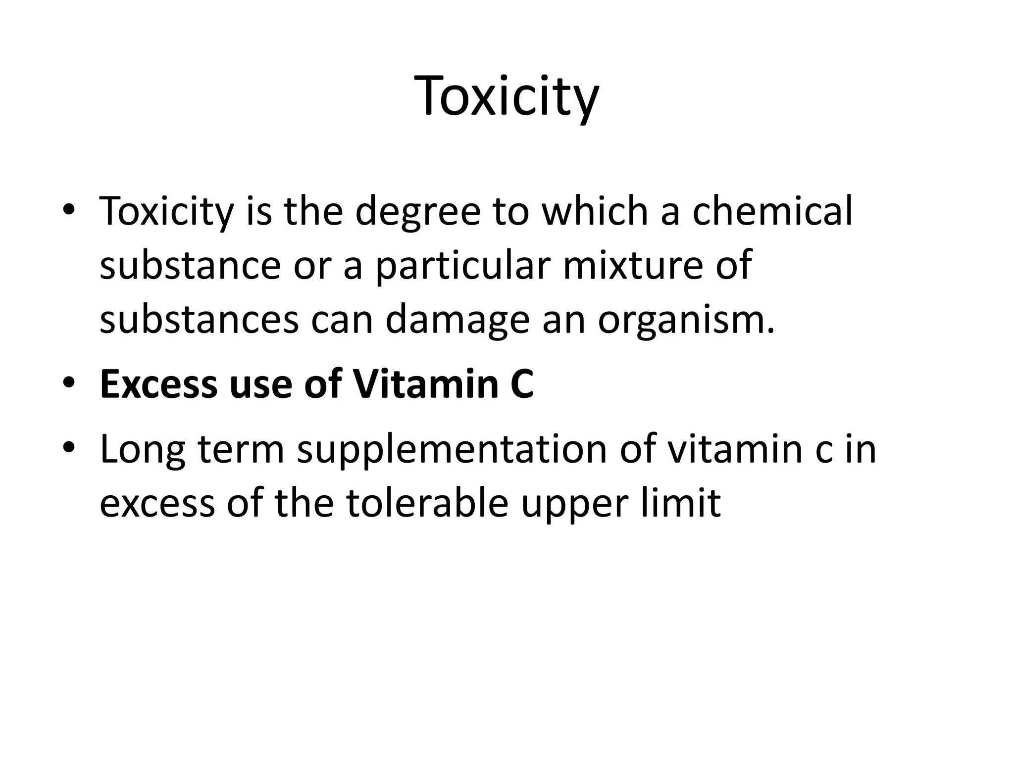 Toxicity of Vitamin C and its effects .pptx
