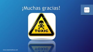 ¡Muchas gracias!
www.clasesmedicas.com
 