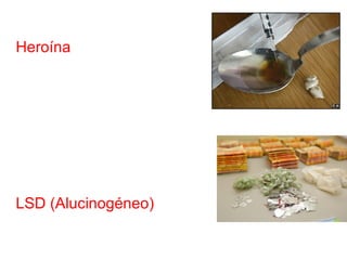 Heroína




LSD (Alucinogéneo)
 