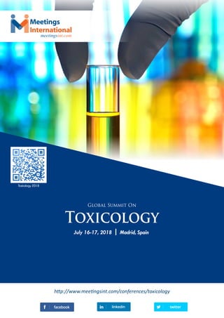 July 16-17, 2018 | Madrid, Spain
Global Summit On
Toxicology
http://www.meetingsint.com/conferences/toxicology
Toxicology 2018
Meetings
International
meetingsint.com
 