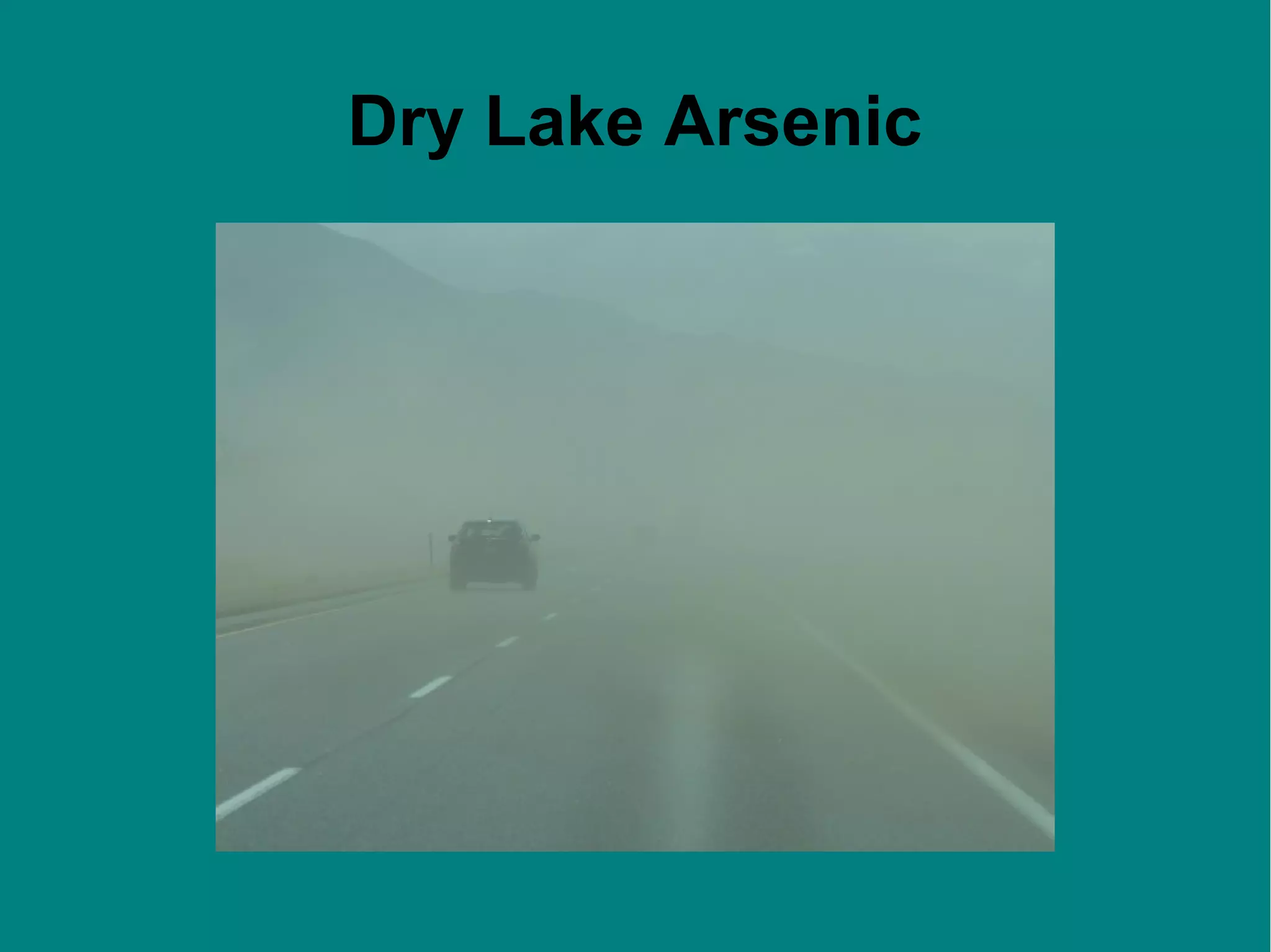 Dry Lake Arsenic

 