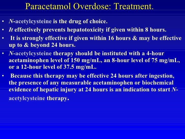 overdose treatment for paracetamol n-acetylcysteine Overdose Toxico Lec07.