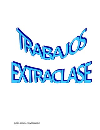 AUTOR: BRENDA ESPINOZA BLACIO
 