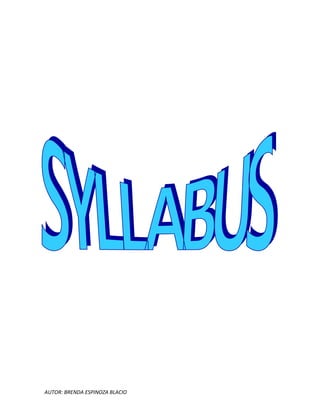 AUTOR: BRENDA ESPINOZA BLACIO
 