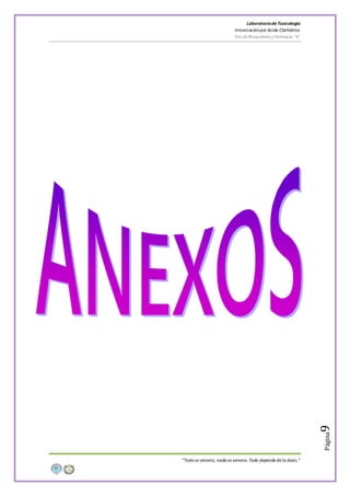 LaboratoriodeToxicología
Intoxicaciónpor Acido Clorhídrico
5to de Bioquímica y Farmacia “A”
“Todo es veneno, nada es veneno. Todo depende de la dosis.”
Página9
 