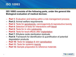 ISO 10993
ISO 10993 consists of the following parts, under the general title
Biological evaluation of medical devices:
–
–...