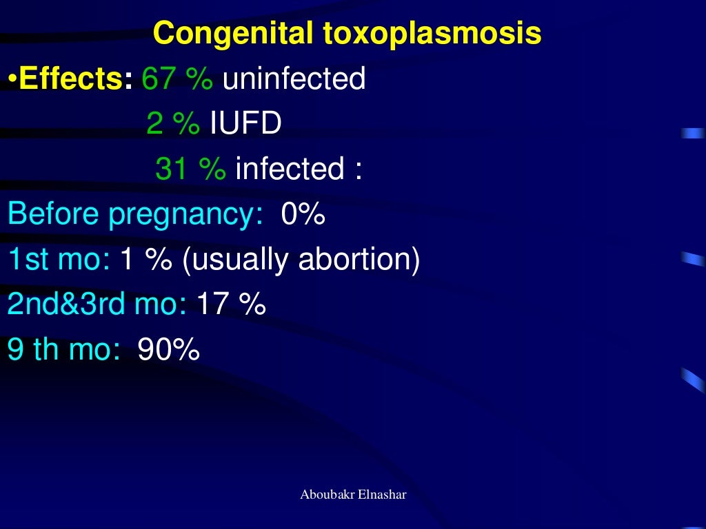 Toxoplasmosis in pregnancy