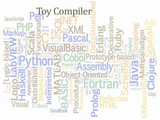 Toy Compiler
 