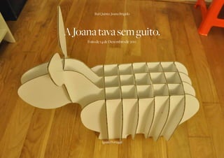 Rui Quinta | Joana Brígido




A Joana tava sem guito.
     Foto de 14 de Dezembro de 2011




              Ignite Portugal
 