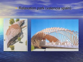• Relaxation park (valencia spain)Relaxation park (valencia spain)
 
