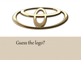 Guess the logo?
 