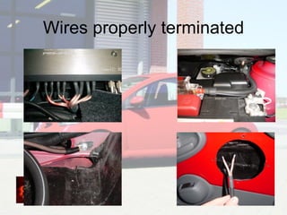 Wires properly terminated 