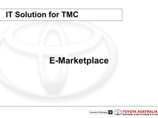 IT Solution for TMC E-Marketplace 