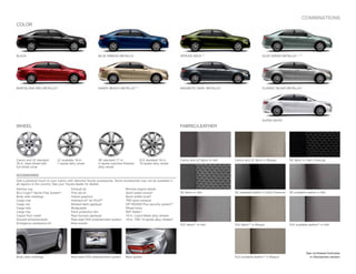 COMBINATIONS
COLOR




BLACK                                                   BLUE RIBBON METALLIC                                    SPRUCE MICA1, 2                                  ALOE GREEN METALLIC1, 2, 3




BARCELONA RED METALLIC1                                 SANDY BEACH METALLIC 2, 3                               MAGNETIC GRAY METALLIC1                          CLASSIC SILVER METALLIC 4




                                                                                                                                                                 SUPER WHITE

WHEEL                                                                                                           FABRIC/LEATHER




Camry and LE standard       LE available 16-in.         SE standard 17-in.           XLE standard 16-in.        Camry and LE fabric in Ash   Camry and LE fabric in Bisque           SE fabric in Dark Charcoal
16-in. steel wheel with     7-spoke alloy wheel         5-spoke machine-finished     10-spoke alloy wheel
full wheel cover                                        alloy wheel

ACCESSORIES
Add a personal touch to your Camry with Genuine Toyota accessories. Some accessories may not be available in
all regions of the country. See your Toyota dealer for details.
Ashtray cup                          Exhaust tip                           Remote engine starter
BLU Logic® Hands Free System5        First aid kit                         Sport pedal covers9                  SE fabric in Ash             SE available leather in Dark Charcoal   SE available leather in Ash
Body side moldings                   Hybrid graphics                       Sport shifter knob9
Cargo mat                            Interface kit7 for iPod®8             TRD sport exhaust
Cargo net                            Molded dash appliqué                  VIP RS3200 Plus security system10
Cargo tote                           Mudguards                             Wheel locks
Cargo tray                           Paint protection film                 XM® Radio11
Carpet floor mats6                   Rear bumper appliqué                  16-in. Liquid Metal alloy wheels
Doorsill enhancements                Rear-seat DVD entertainment system    18-in. TRD 10-spoke alloy wheels12
Emergency assistance kit             Rear spoiler                                                               XLE fabric13 in Ash          XLE fabric13 in Bisque                  XLE available leather14 in Ash




                                                                                                                                                                                                 See numbered footnotes
Body side moldings                   Rear-seat DVD entertainment system    Rear spoiler                                                      XLE available leather14 in Bisque                     in Disclaimers section.
 