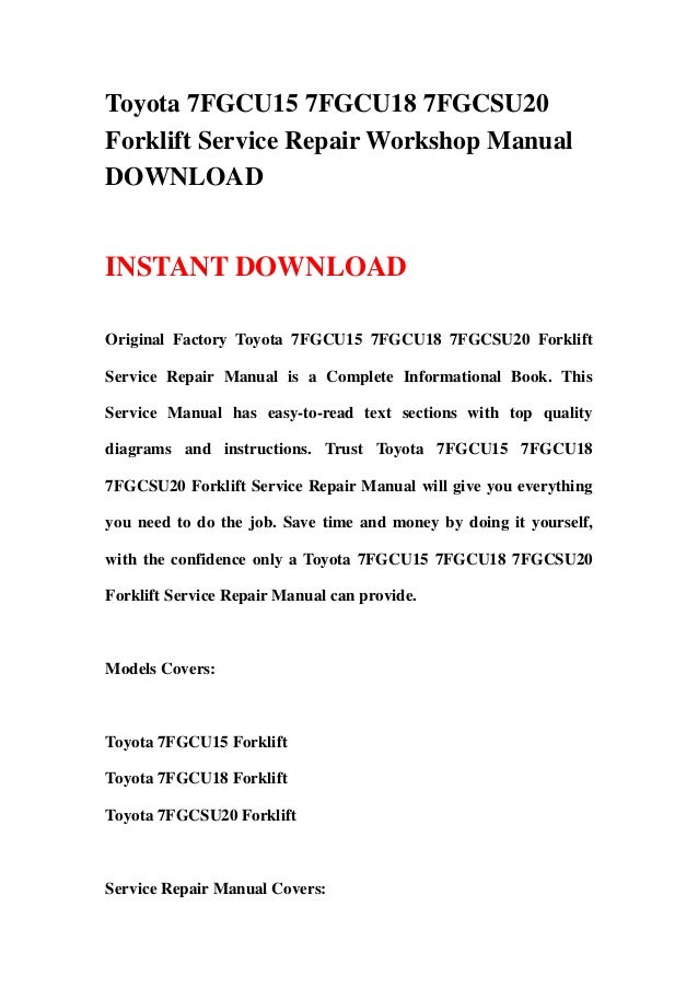 Toyota 7FGCU15 7FGCU18 7FGCSU20 Forklift Service Repair Workshop Manu…